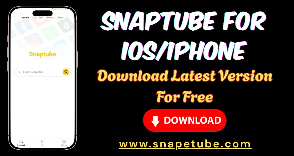 Snaptube For iOS/iPhone